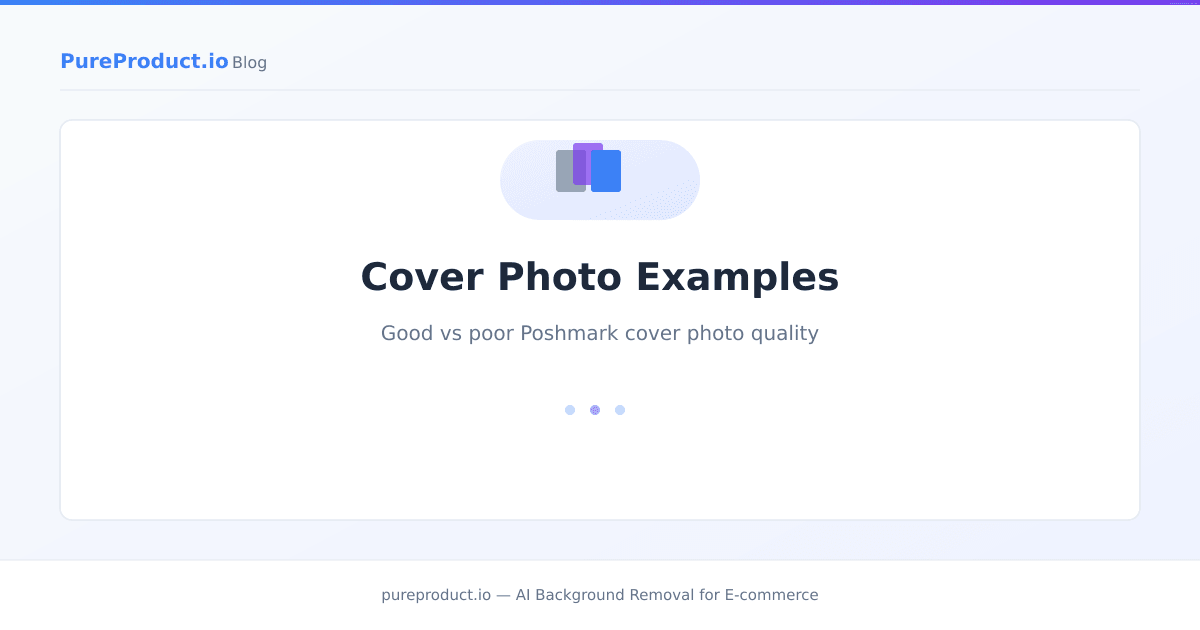 Poshmark listing photos showing good and poor examples of cover photo quality and composition